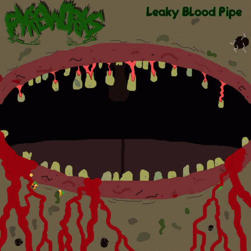 Pyreworks : Leaky Blood Pipe Pyreworks : Leaky Blood Pipe
